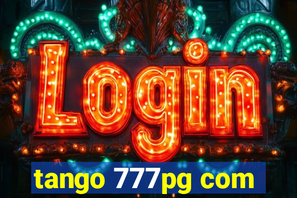 tango 777pg com